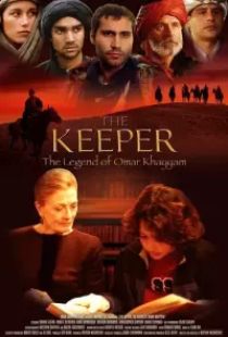 دانلود فیلم افسانه عمر خیام 2005 The Keeper The Legend of Omar Khayyam