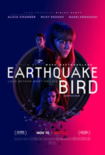 دانلود فیلم پرنده زلزله 2019 Earthquake Bird