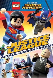 دانلود انیمیشن لگو لیگ عدالت حمله ارتش نابودی Lego DC Super Heroes: Justice League - Attack of the Legion of Doom! 2015