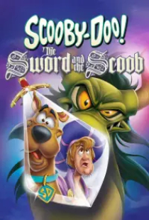 دانلود انیمیشن اسکوبی دو شمشیر و اسکوب 2021 ScoobyDoo The Sword and the Scoob