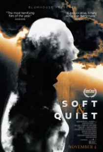 دانلود فیلم نرم و آرام 2022 Soft and Quiet