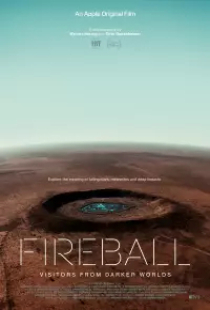 دانلود فیلم بازدیدکنندگان گلوله آتشین از جهان های تاریک 2020 Fireball Visitors from Darker Worlds