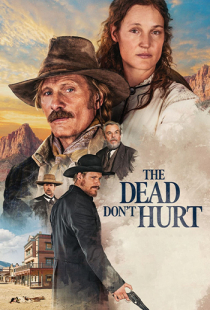 دانلود فیلم مرده ها صدمه نمی‌بینند 2023 - The Dead Dont Hurt