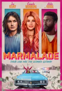 دانلود فیلم مارمالاد 2024 Marmalade