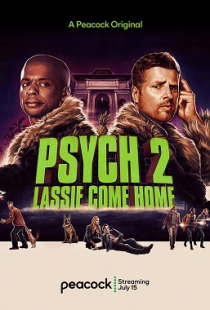 دانلود فیلم غیب گو 2 لسی به خانه بر می‌گردد Psych 2: Lassie Come Home 2020 + زیرنویس