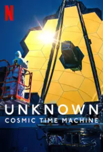 دانلود فیلم ماشین زمان کیهانی ناشناخته 2023 Unknown Cosmic Time Machine