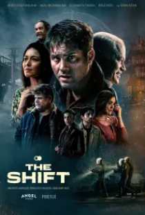 دانلود فیلم شیفت 2023 The Shift