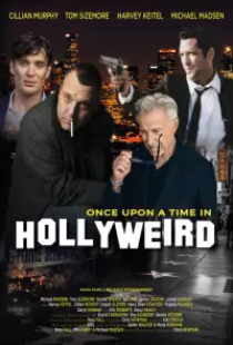 دانلود فیلم روزی روزگاری در هالی ویرد 2024 Once Upon a Time in Hollyweird