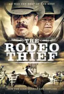 دانلود فیلم دزد رودئو 2020 The Rodeo Thief