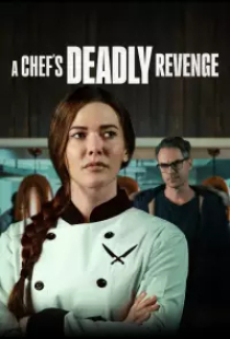 دانلود فیلم انتقام مرگبار سرآشپزها 2024 A Chefs Deadly Revenge