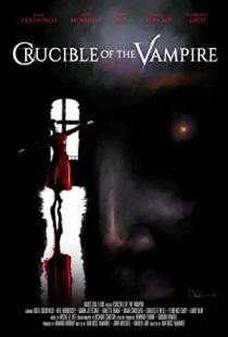 دانلود فیلم دیگ خون آشام 2019 Crucible of the Vampire