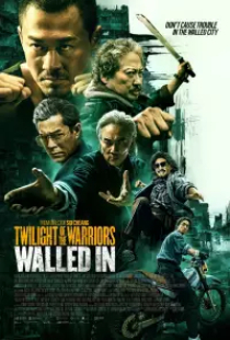 دانلود فیلم گرگ و میش جنگجویان محصور 2024 Twilight of the Warriors Walled In