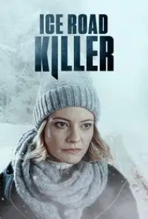 دانلود فیلم قاتل جاده یخی 2022 Ice Road Killer + زیرنویس فارسی