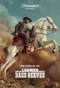 دانلود سریال مجریان قانون باس ریوز 2023 Lawmen Bass Reeves