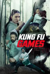 دانلود فیلم بازی های کونگ فو 2024 Kung Fu Games