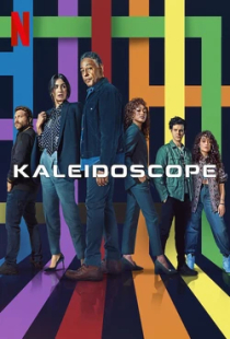 دانلود سریال کلایدسکوپ Kaleidoscope (فصل 1 + دوبله)