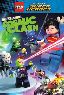 دانلود انیمیشن لگو لیگ عدالت برخورد کیهانی Lego DC Comics Super Heroes: Justice League - Cosmic Clash 2016