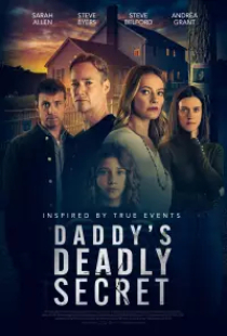 دانلود فیلم راز مرگبار بابا 2024 Daddys Deadly Secret