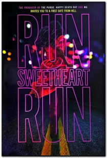 دانلود فیلم بدو عزیزم بدو 2020 - Run Sweetheart Run
