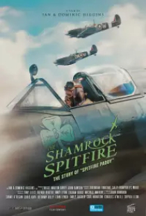 دانلود فیلم اسپیت فایر شبدر 2024 The Shamrock Spitfire