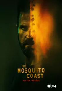 دانلود سریال ساحل پشه 2021 The Mosquito Coast