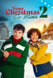 دانلود فیلم کریسمس تو یا من 2 2023 Your Christmas or Mine 2