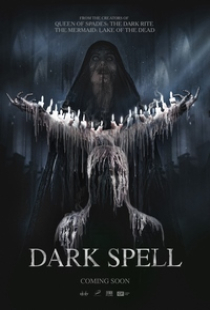 دانلود فیلم طلسم تاریکی 2021 Dark Spell + زیرنویس فارسی