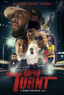 دانلود فیلم فوق العاده فوری 2022 Super Turnt + زیرنویس فارسی