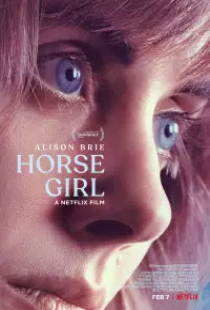 دانلود فیلم دختر اسبی 2020 Horse Girl + زیرنویس فارسی