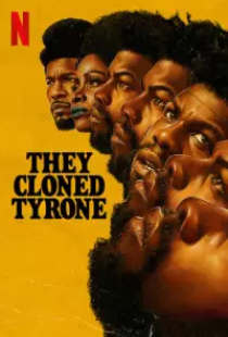 دانلود فیلم تایرون را شبیه سازی کردند 2023 دوبله They Cloned Tyrone