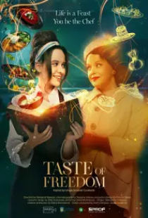 دانلود فیلم طعم آزادی 2023 The Taste of Freedom