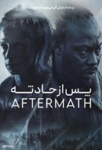 دانلود فیلم پس از حادثه Aftermath 2024