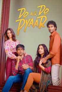 دانلود فیلم دو به علاوه دو میشه عشق Do Aur Do Pyaar 2024