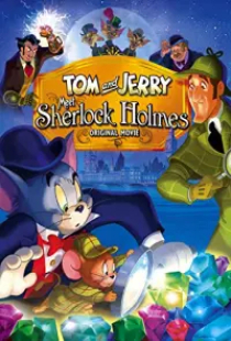 دانلود انیمیشن ملاقات تام و جری با شرلوک هلمز 2010 Tom and Jerry Meet Sherlock Holmes