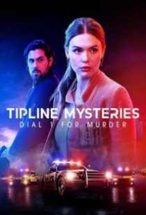 دانلود فیلم برای قتل شماره یک را بگیرید Tipline Mysteries Dial 1 for Murder 2024