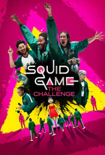 دانلود سریال بازی مرکب: چالش 2023 - Squid Game: The Challenge