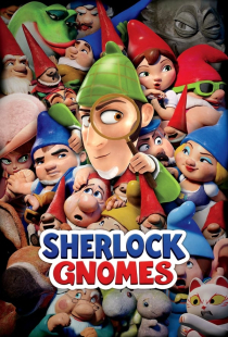 دانلود انیمیشن شرلوک نومز Sherlock Gnomes 2018 + زیرنویس