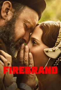 دانلود فیلم فتنه‌گر 2023 - Firebrand