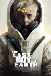 دانلود فیلم آخرین پسر روی زمین 2023 The Last Boy on Earth