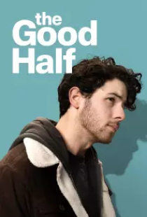 دانلود فیلم نیمه خوب 2023 The Good Half