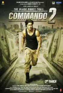 دانلود فیلم کماندو 2 2017 Commando 2