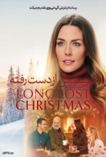 دانلود فیلم کریسمس از دست رفته Long Lost Christmas 2022