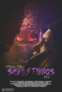 دانلود فیلم جایی که چیزهای ترسناک هستند 2022 Where the Scary Things Are