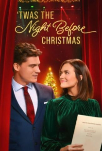 دانلود فیلم شب پیش از کریسمس بود Twas the Night Before Christmas 2022 + زیرنویس