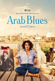 دانلود فیلم نغمه های عرب 2019 Arab Blues