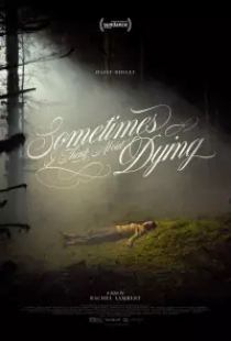 دانلود فیلم گاهی به مردن فکر می کنم 2023 Sometimes I Think About Dying