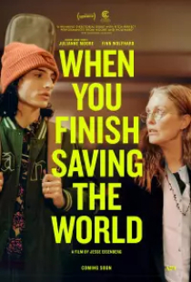 دانلود فیلم وقتی که نجات جهان را تمام کردی 2022 When You Finish Saving The World