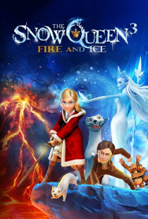 دانلود انیمیشن ملکه برفی 3 The Snow Queen 3: Fire and Ice 2016 + دوبله