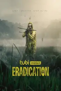 دانلود فیلم قلع و قمع 2022 Eradication + زیرنویس فارسی