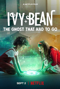 دانلود فیلم آیوی و بین روحی که باید می رفت Ivy and Bean The Ghost That Had to Go 2022 + زیرنویس